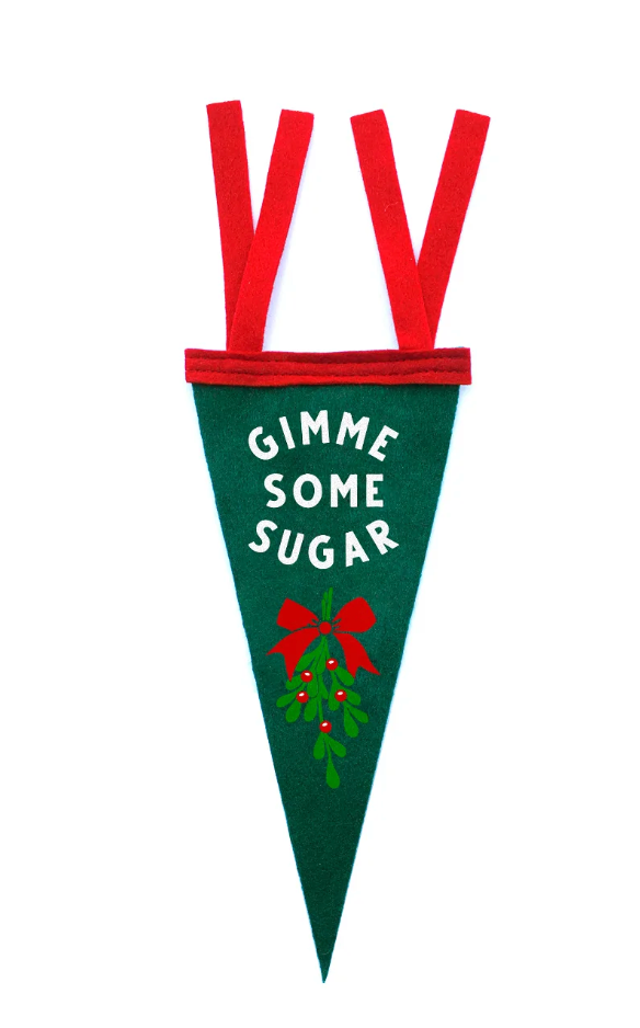 Gimme Some Sugar Mini Pennant