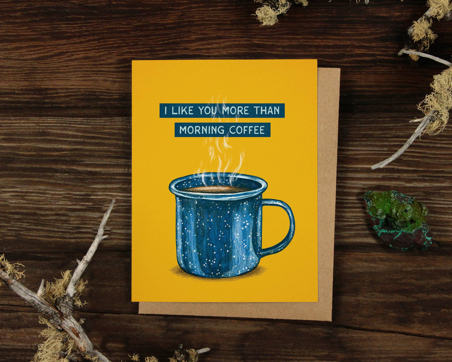 I Like You More Than Coffee Greeting Card