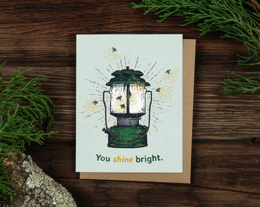 You Shine Bright Greeting Card
