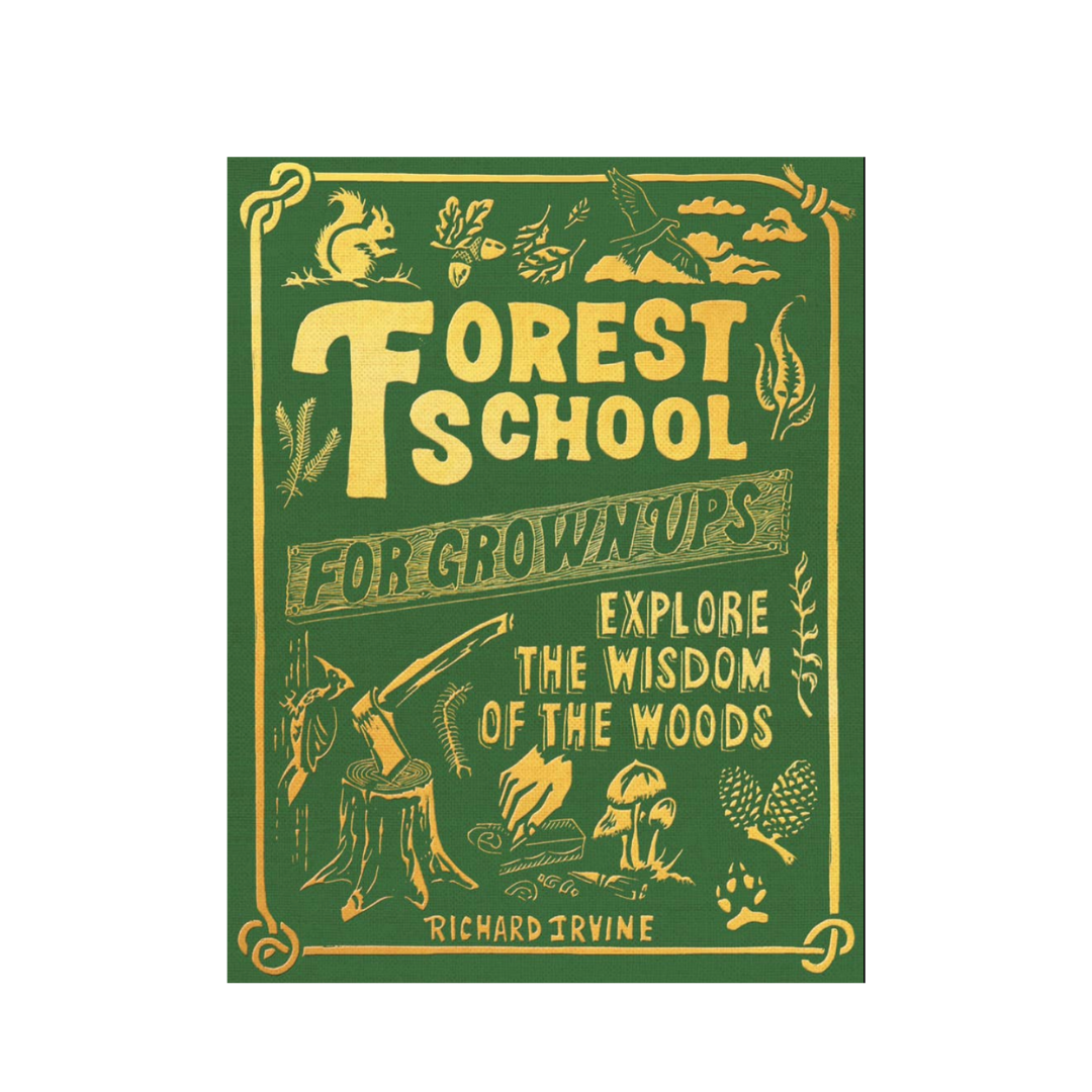 Forest School for Grown-Ups