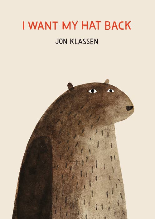 I Want My Hat Back by Jon Klassen