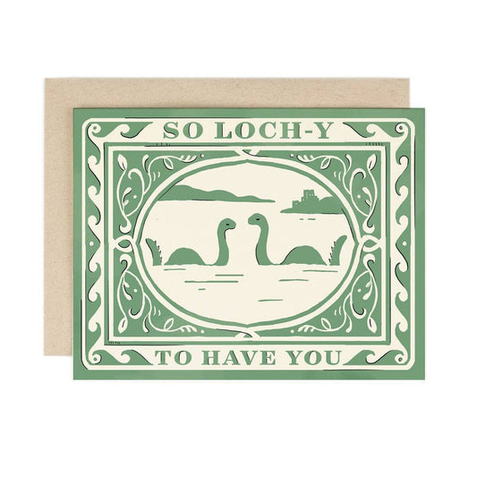 So Loch-y to Have You Greeting Card