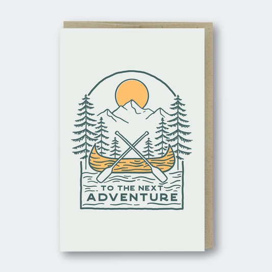 To The Next Adventure Greeting Card